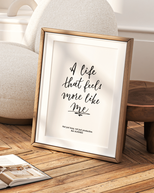 Lámina Motivacional para Imprimir – A Life That Feels More Like Me - Imagen 2